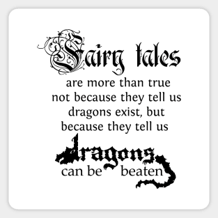 Dragons Can Be Beaten Sticker